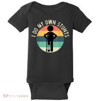 I Do My Own Stunts Get Well Gift Funny Injury Leg Baby Bodysuit thumb 0