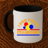 I DonT Mind Stealing Bread Coffee Mug thumb 2