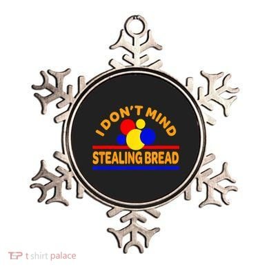 I DonT Mind Stealing Bread Ornament