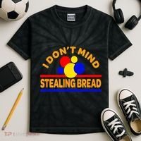 I DonT Mind Stealing Bread Kids Tie-Dye T-Shirt thumb 2