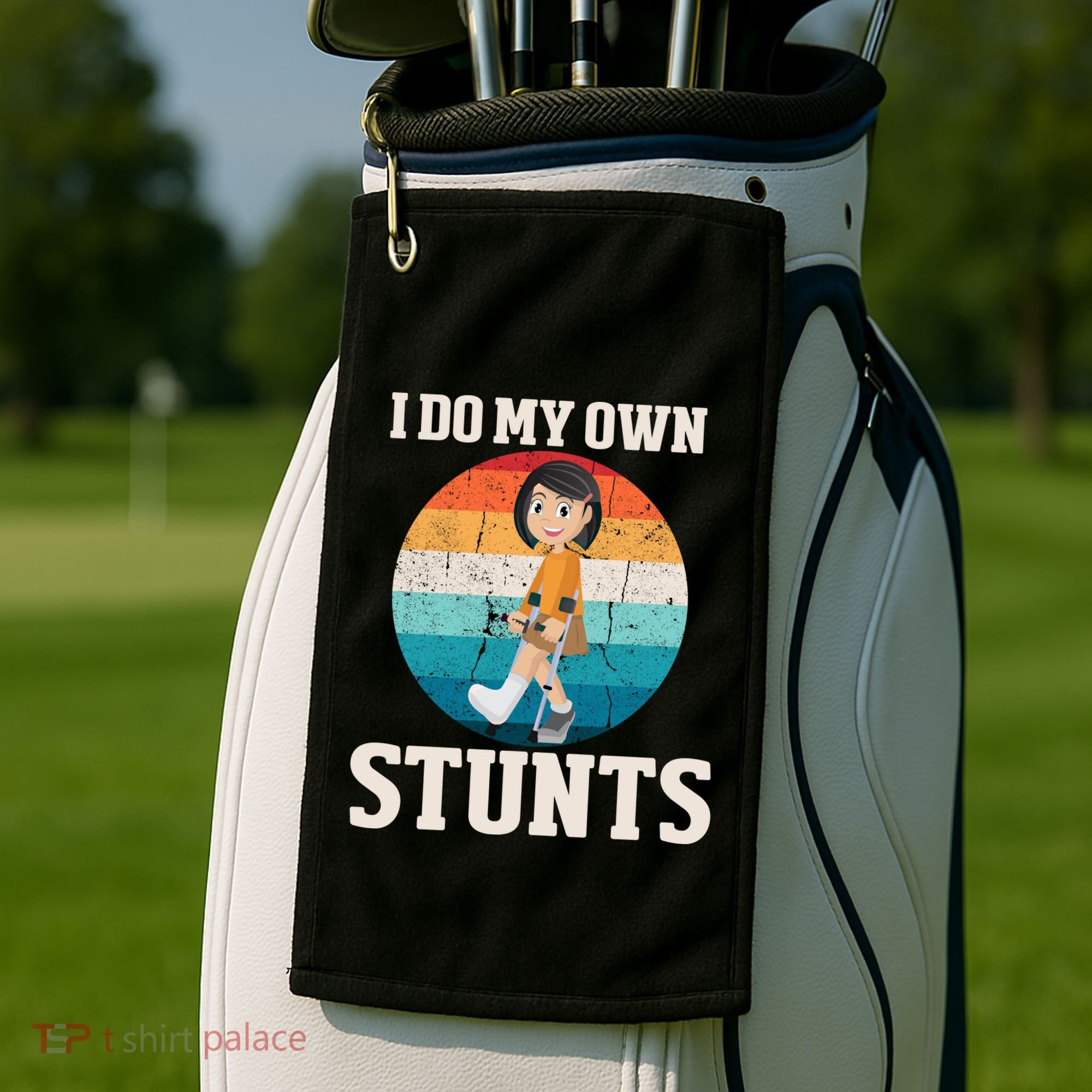 I Do My Own Stunts Broken Leg Get Well Soon Recovery Gift Golf Towel