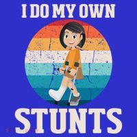 I Do My Own Stunts Broken Leg Get Well Soon Recovery Gift Sweatshirt thumb 3