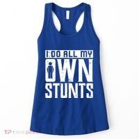 I Do My Own Stunts Broken Leg Joke For Clumsies Funny Gift Women's Tank Top thumb 0
