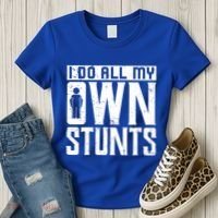 I Do My Own Stunts Broken Leg Joke For Clumsies Funny Gift Women's T-Shirt thumb 3
