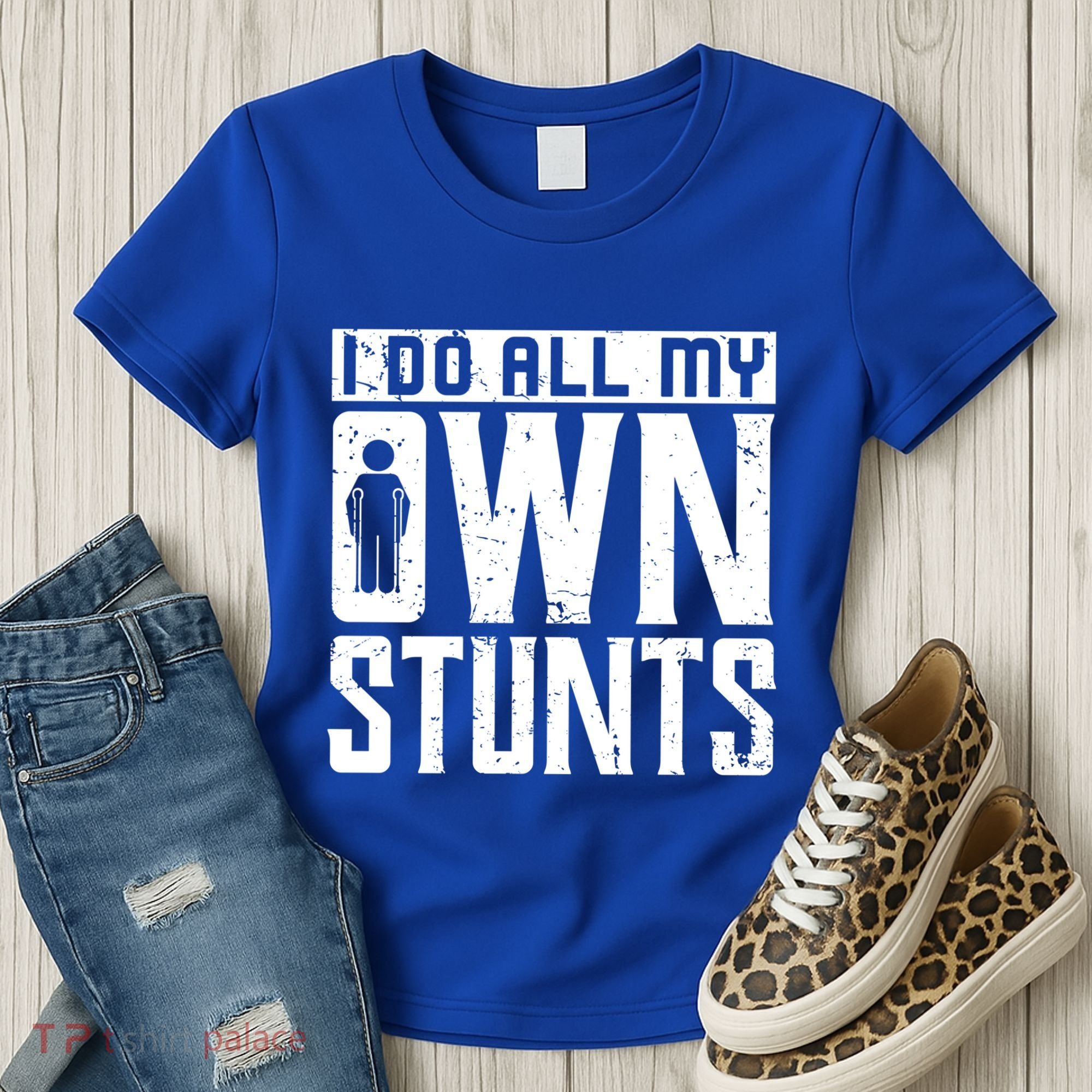 I Do My Own Stunts Broken Leg Joke For Clumsies Funny Gift Women's T-Shirt