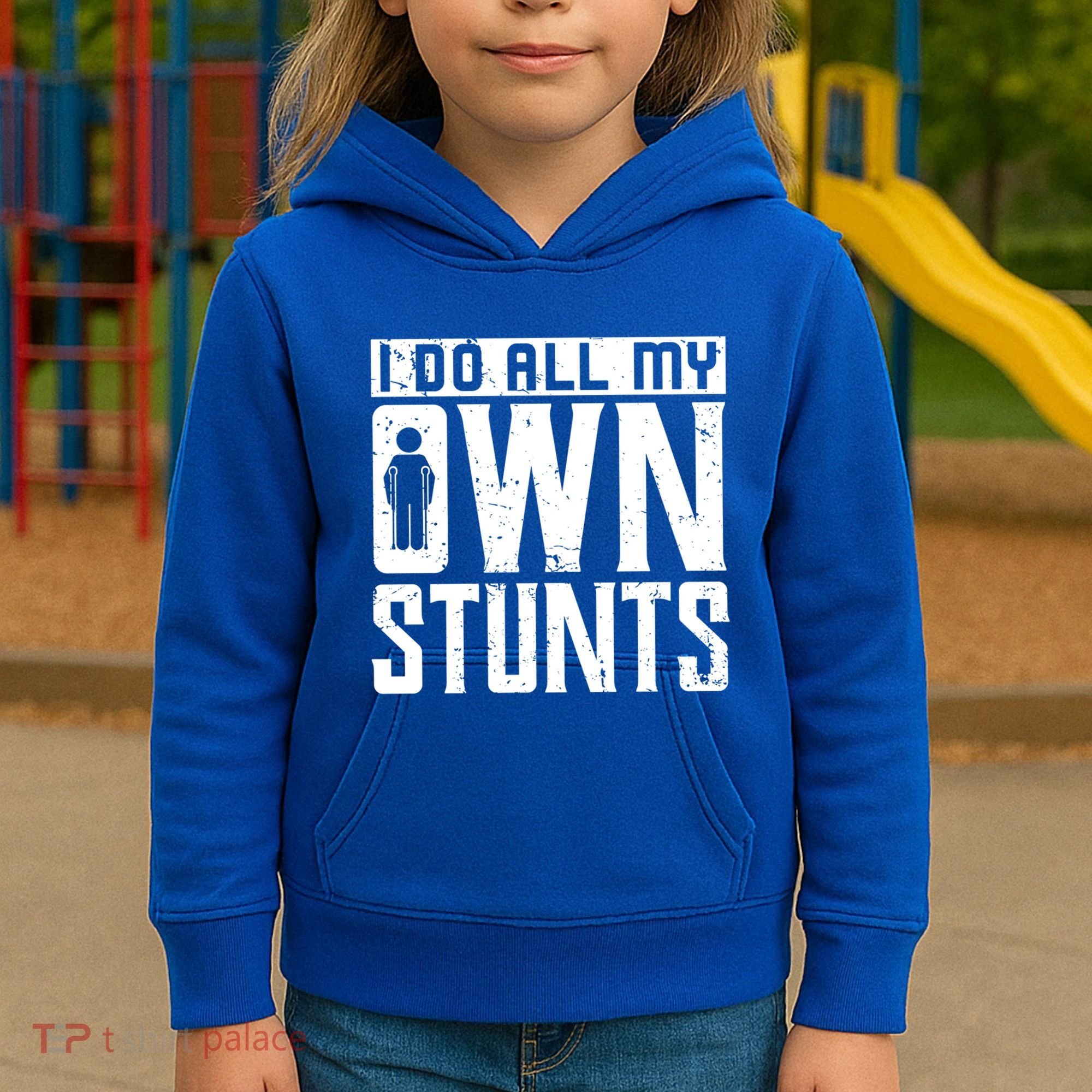 I Do My Own Stunts Broken Leg Joke For Clumsies Funny Gift Kids Hoodie