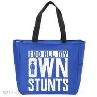 I Do My Own Stunts Broken Leg Joke For Clumsies Funny Gift Tote Bag thumb 0