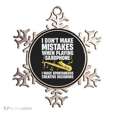 I Dont Make Mistakes When Playing Saxophone Funny Saxophone Marching Band Player Ornament
