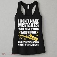 I Dont Make Mistakes When Playing Saxophone Funny Saxophone Marching Band Player Women's Tank Top thumb 3