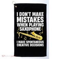 I Dont Make Mistakes When Playing Saxophone Funny Saxophone Marching Band Player Golf Towel thumb 0