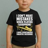 I Dont Make Mistakes When Playing Saxophone Funny Saxophone Marching Band Player Toddler T-Shirt thumb 2