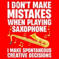 I Dont Make Mistakes When Playing Saxophone Funny Saxophone Marching Band Player Santa Hat thumb 1