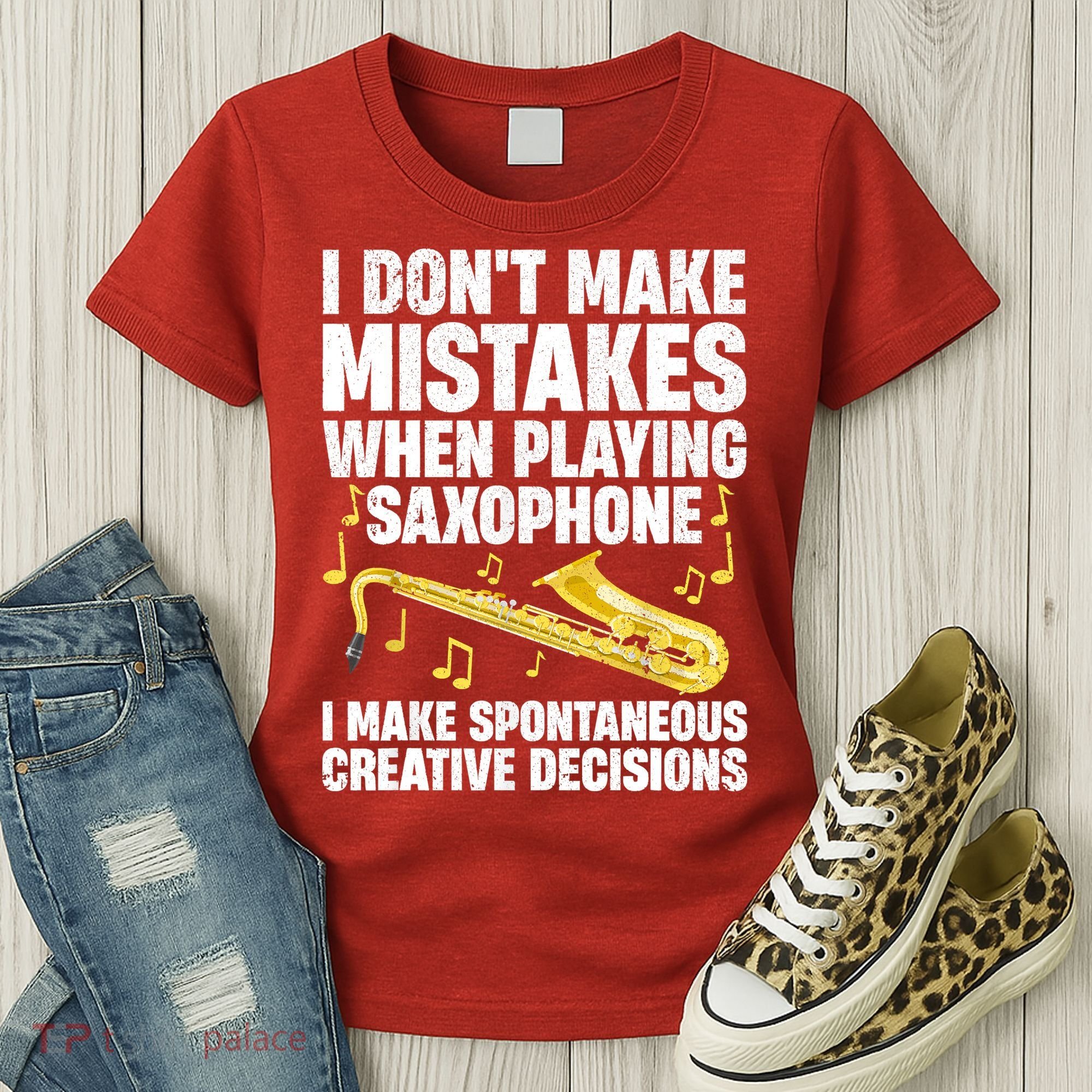 I Dont Make Mistakes When Playing Saxophone Funny Saxophone Marching Band Player Women's T-Shirt