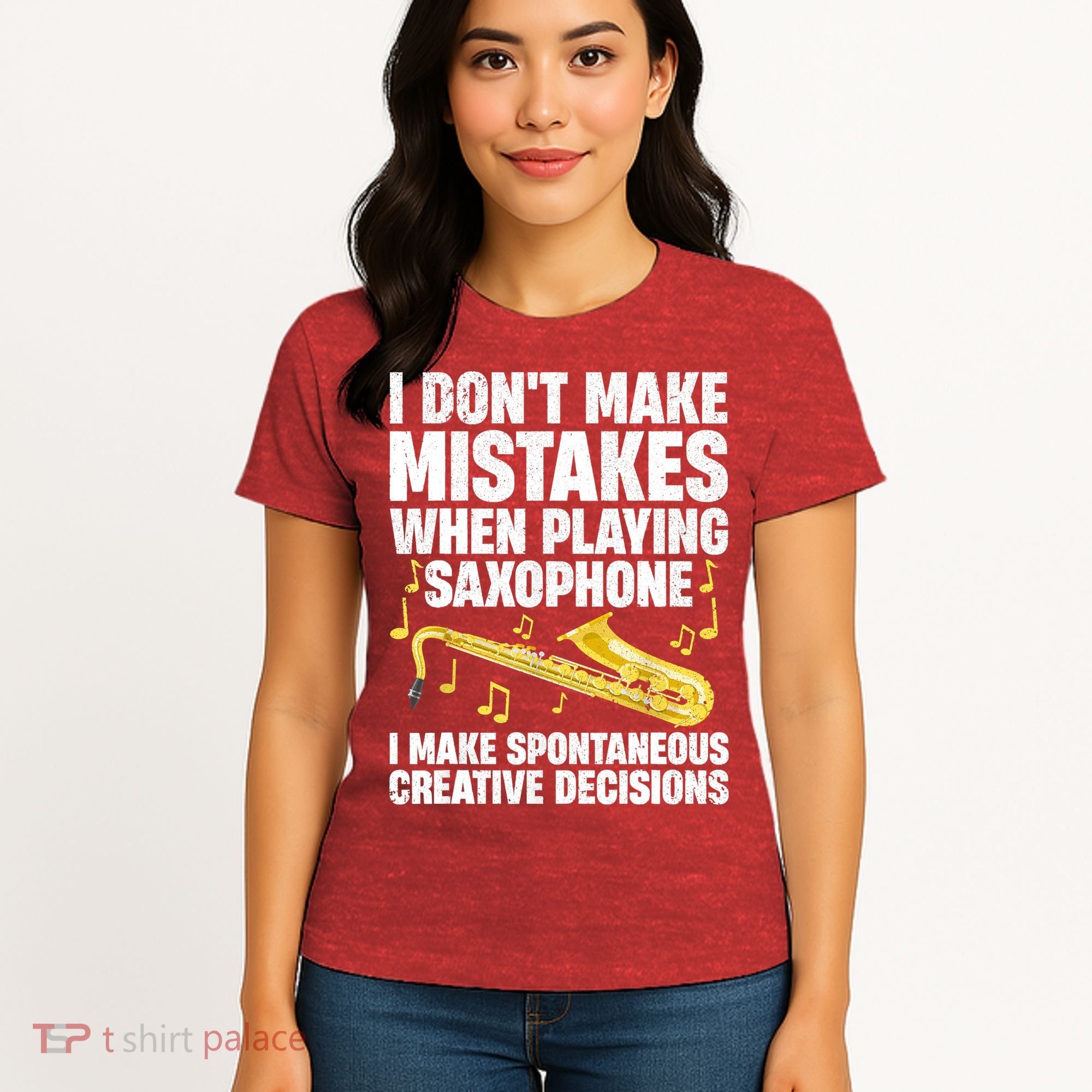 I Dont Make Mistakes When Playing Saxophone Funny Saxophone Marching Band Player Women's T-Shirt