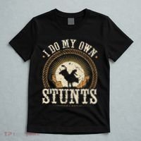 I Do My Own Stunts Bull Riding Rodeo Cowboy Bull Rider T-Shirt thumb 5