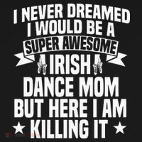 Irish Dance Mom Festival Ceili Stepdance Dancer Mother's Day Women's Hoodie thumb 2
