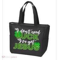 I Don't Need Luck I Have Jesus Christian St Patrick's Day Tote Bag thumb 3