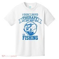 I Don't Need Therapy I Just Need To Go Fishing Kids T-Shirt thumb 0