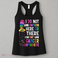 I Do Not Like Cancer Here Or There I Do Not Like Cancer Women's Tank Top thumb 3