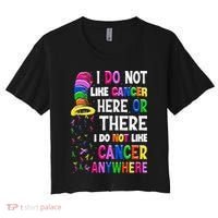 I Do Not Like Cancer Here Or There I Do Not Like Cancer Women's Crop Top Tee thumb 0