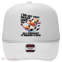 I Did Not Trip! The Floor Looked Sad Funny Cow Farming Hat thumb 0