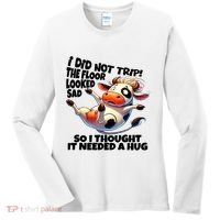I Did Not Trip! The Floor Looked Sad Funny Cow Farming Women's Long Sleeve Shirt thumb 0