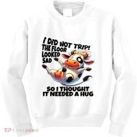I Did Not Trip! The Floor Looked Sad Funny Cow Farming Kids Sweatshirt thumb 0
