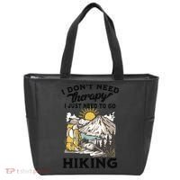 I DonT Need Therapy I Just Need To Go Hiking Tote Bag thumb 0
