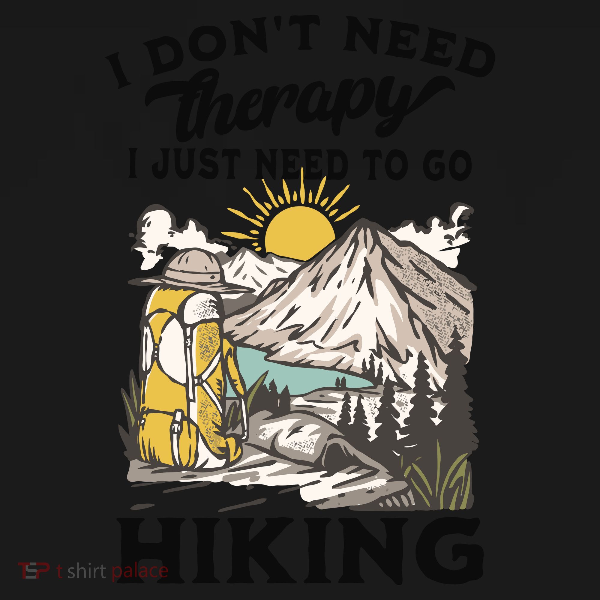 I DonT Need Therapy I Just Need To Go Hiking Tote Bag