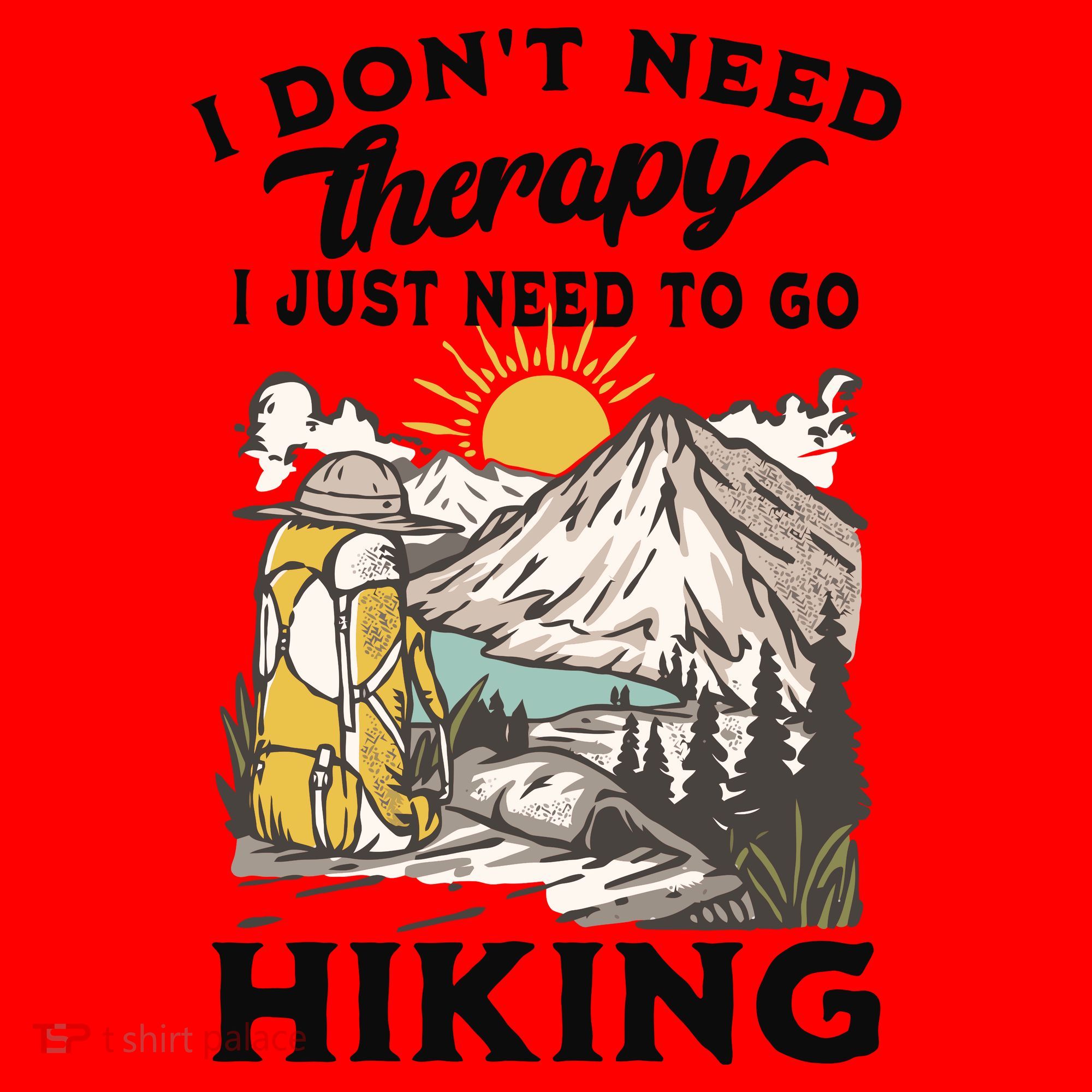 I DonT Need Therapy I Just Need To Go Hiking Santa Hat