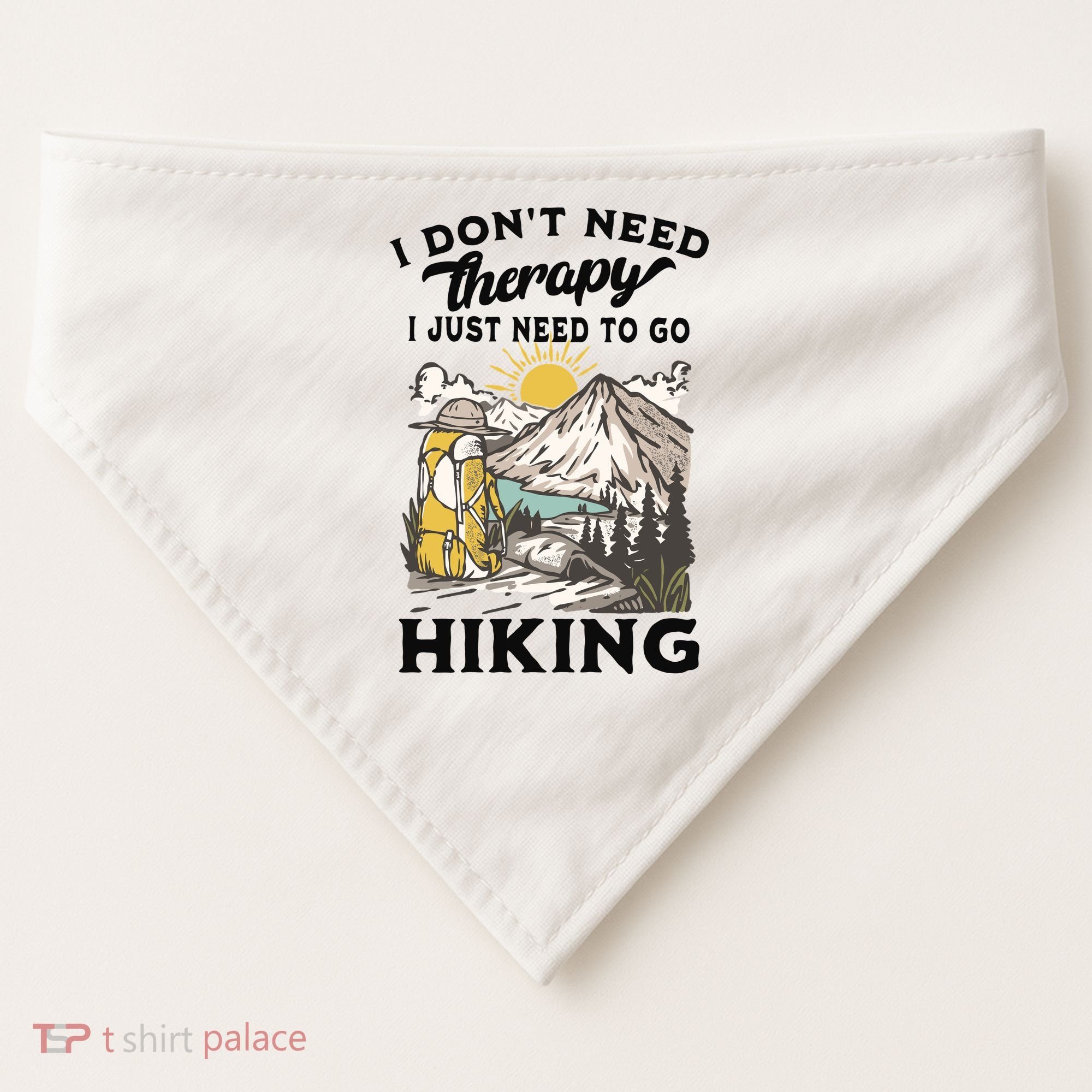 I DonT Need Therapy I Just Need To Go Hiking USA-Made Doggie Bandana