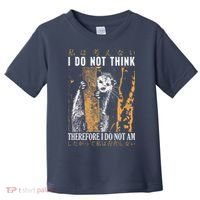 I Do Not Think Therefore I Do Not Am Japanese Possum Toddler T-Shirt thumb 0