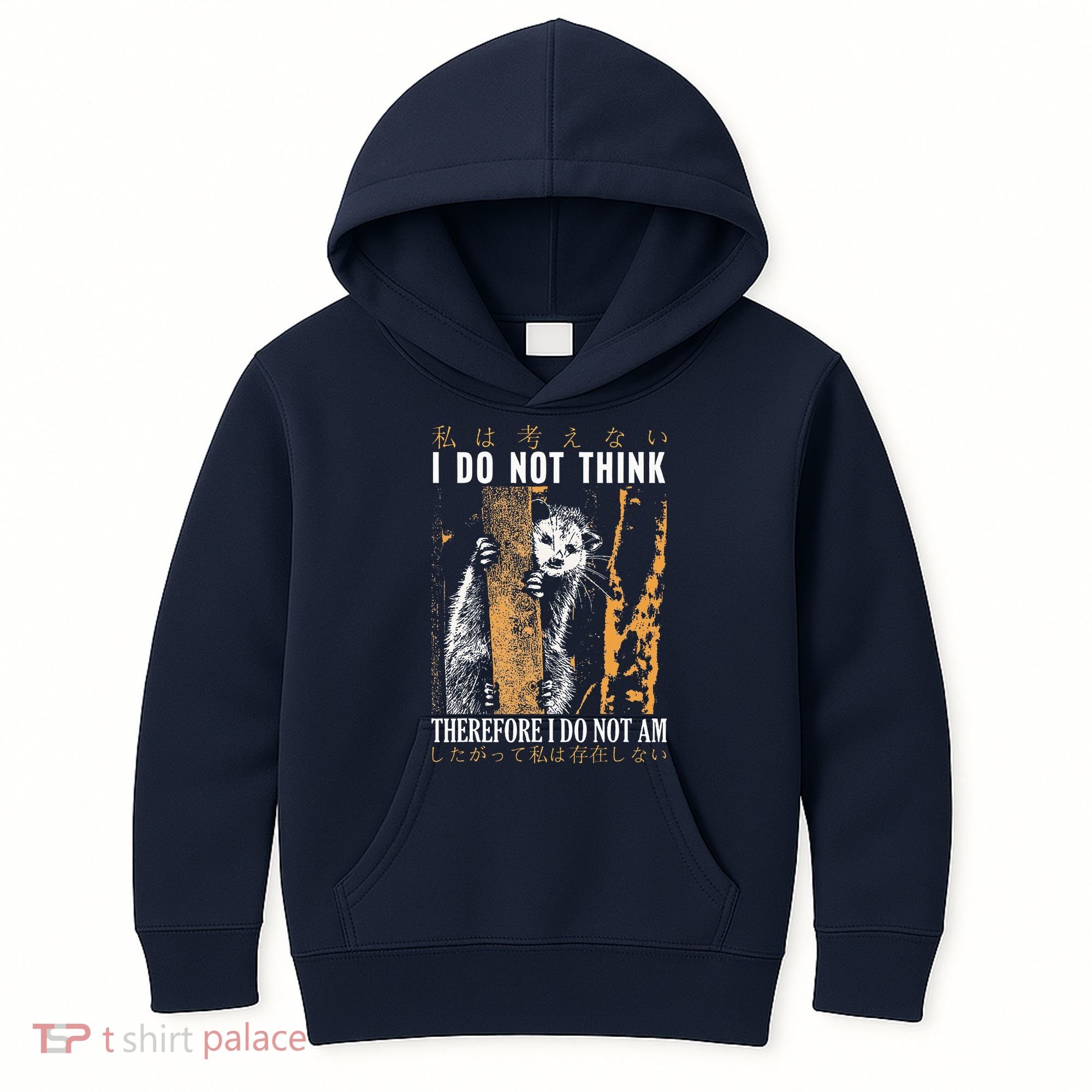 I Do Not Think Therefore I Do Not Am Japanese Possum Kids Hoodie