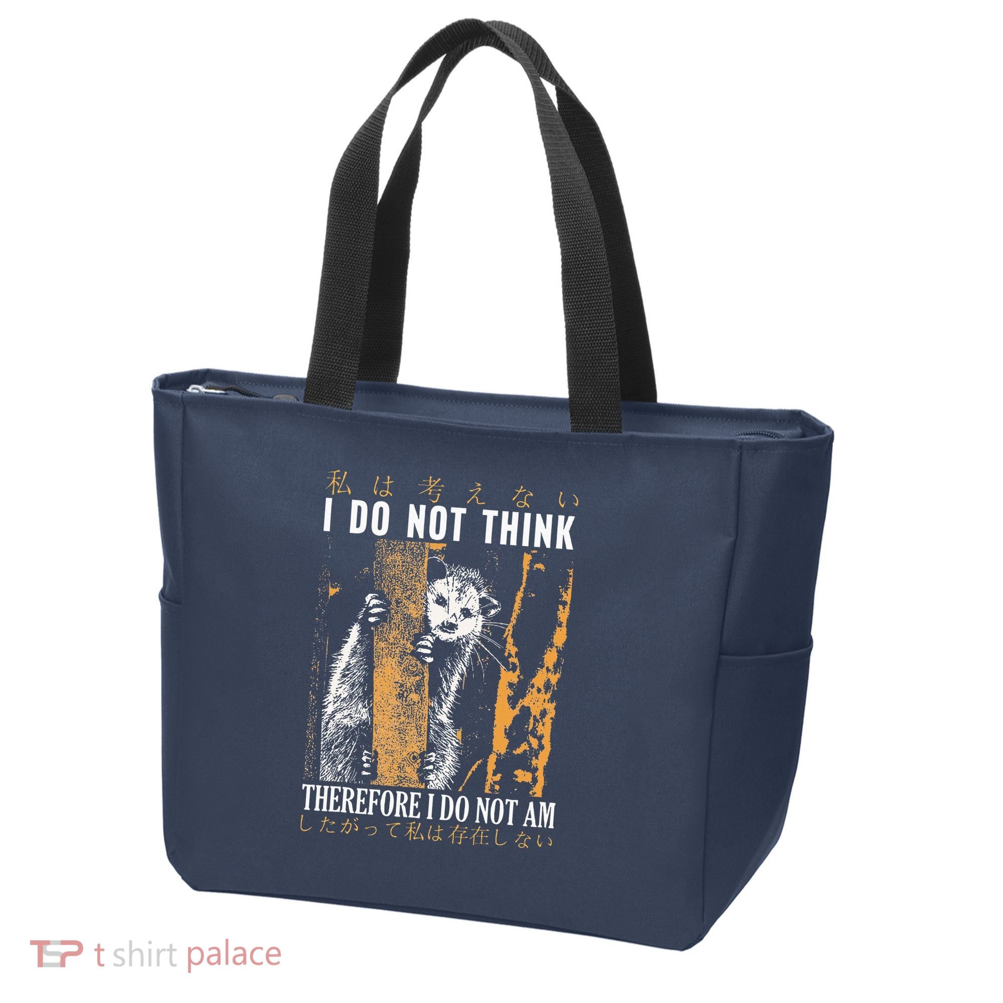 I Do Not Think Therefore I Do Not Am Japanese Possum Tote Bag