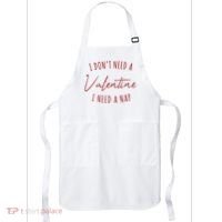 I Dont Need A Valentine I Need A Nap Funny Apron thumb 0