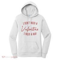 I Dont Need A Valentine I Need A Nap Funny Women's Hoodie thumb 0