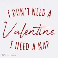 I Dont Need A Valentine I Need A Nap Funny Women's Tank Top thumb 5