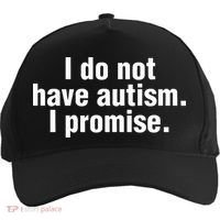 I Do Not Have Autism I Promise Five-Panel Snapback Cap thumb 0