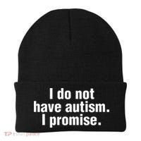 I Do Not Have Autism I Promise Beanie thumb 0