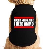 I Don't Need A Ride, I Need Ammo Ammunition Ukraine Doggie Tank thumb 0