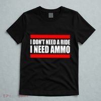 I Don't Need A Ride, I Need Ammo Ammunition Ukraine T-Shirt thumb 5