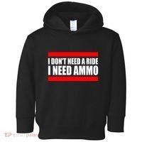 I Don't Need A Ride, I Need Ammo Ammunition Ukraine Toddler Hoodie thumb 0