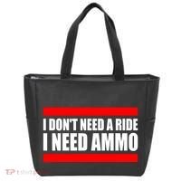 I Don't Need A Ride, I Need Ammo Ammunition Ukraine Tote Bag thumb 0