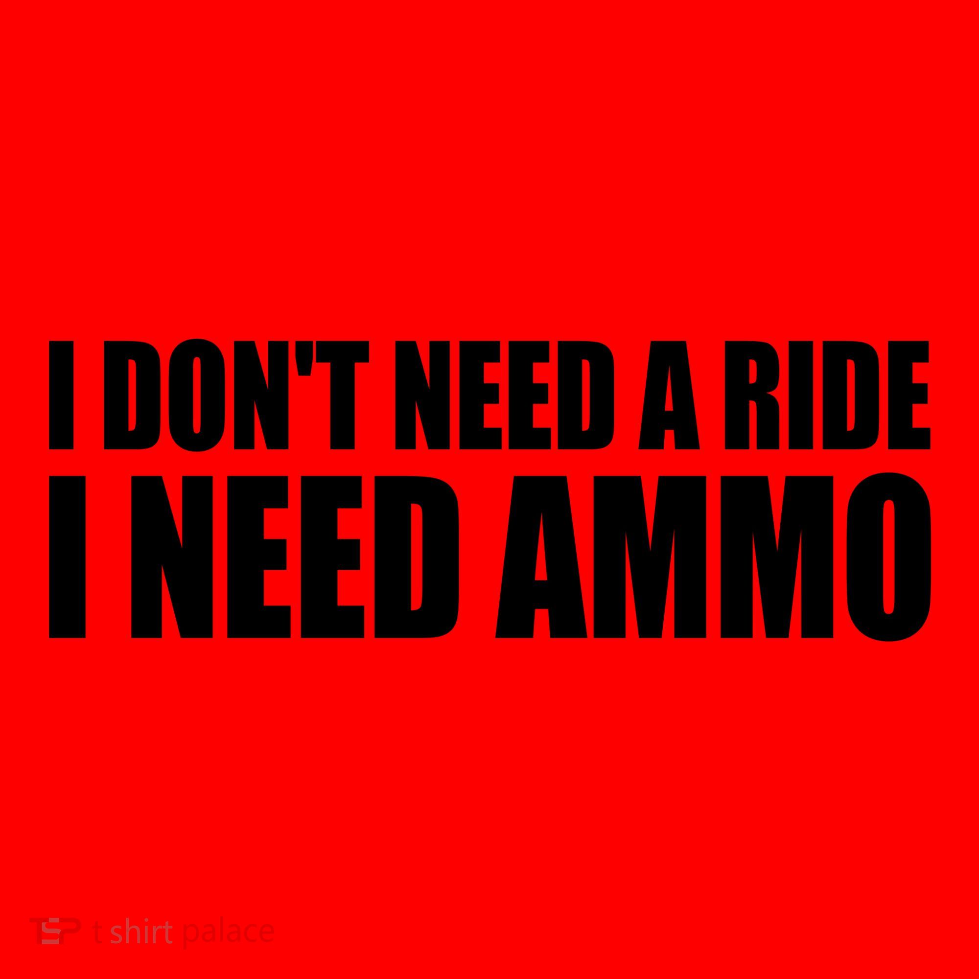 I Don't Need A Ride, I Need Ammo Ammunition Ukraine Santa Hat