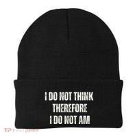 I Do Not Think Therefore I Do Not Am Beanie thumb 0