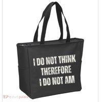 I Do Not Think Therefore I Do Not Am Tote Bag thumb 2