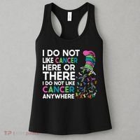 I Do Not Like Cancer Here Or There I Do Not Like Cancer Women's Tank Top thumb 3