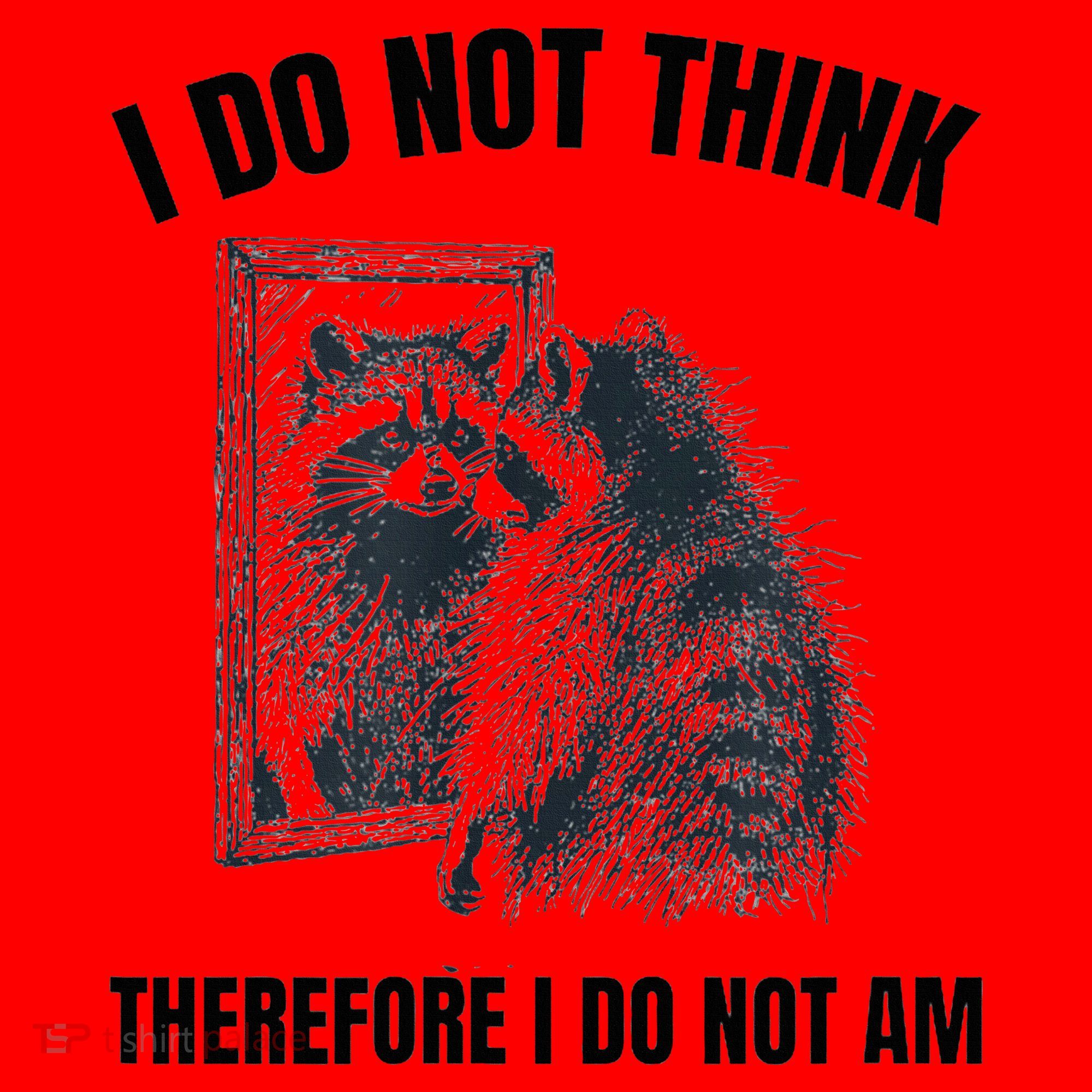 I Do Not Think Therefore I Do Not Am Raccoon Philosopher Santa Hat
