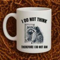I Do Not Think Therefore I Do Not Am Raccoon Philosopher Coffee Mug thumb 2