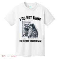 I Do Not Think Therefore I Do Not Am Raccoon Philosopher Kids T-Shirt thumb 0